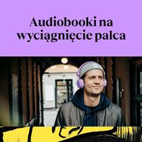 Audiobooki na wyciągnięcie palca! BookBeat