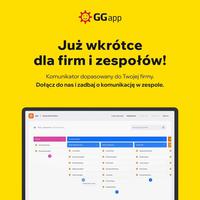 Już wkrótce GGapp - komunikator dla zespołów!